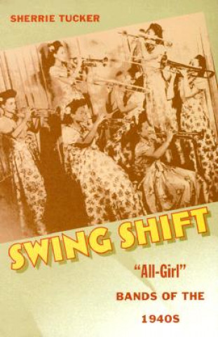 Carte Swing Shift Sherrie Tucker