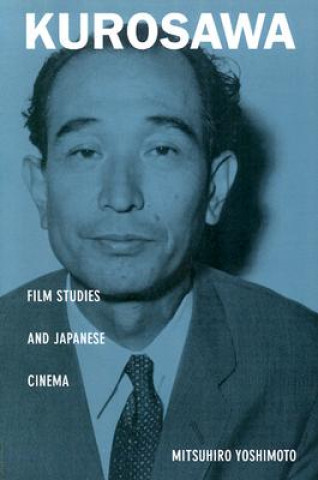 Kniha Kurosawa Mitsuhiro Yoshimoto