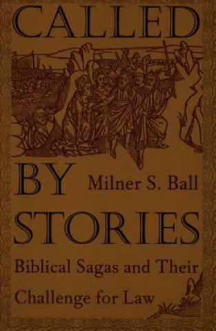 Kniha Called by Stories Milner S. Ball