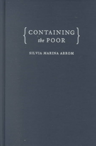 Kniha Containing the Poor Silvia Marina Arrom