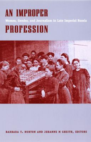 Knjiga Improper Profession Barbara T. Norton
