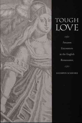 Kniha Tough Love Kathryn Schwarz