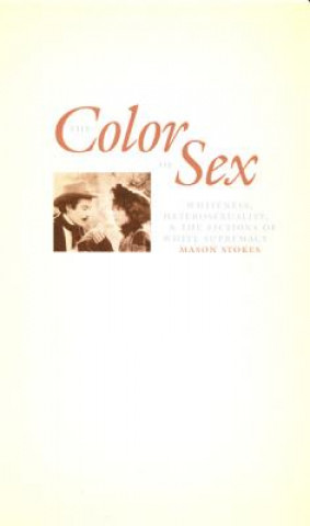 Kniha Color of Sex Mason Stokes