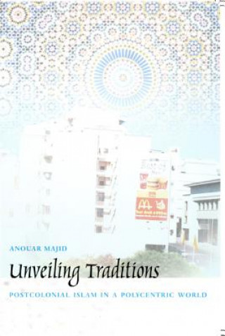 Book Unveiling Traditions Anouar Majid