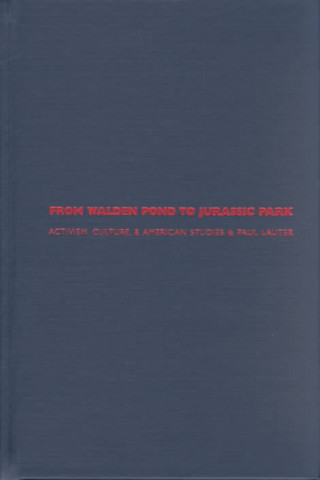 Könyv From Walden Pond to Jurassic Park Paul Lauter