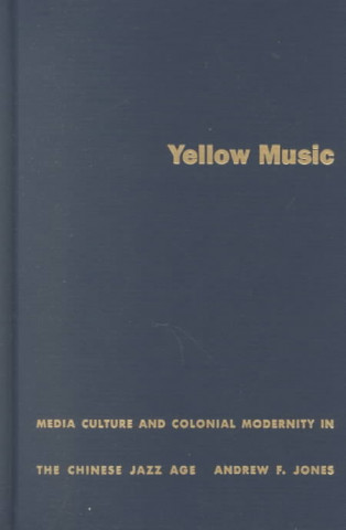 Könyv Yellow Music Andrew F. Jones