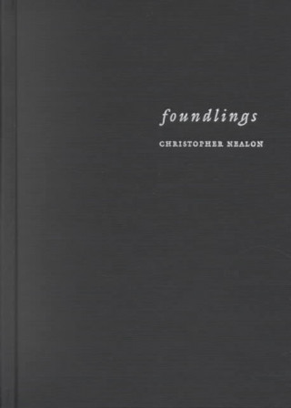 Βιβλίο Foundlings Christopher Nealon