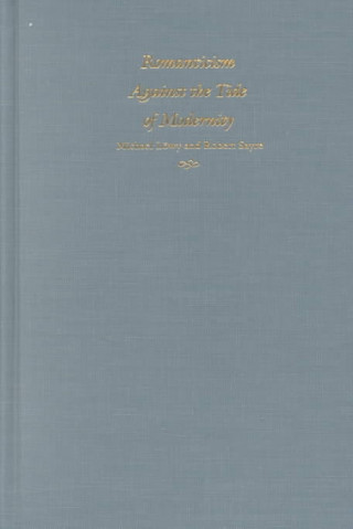 Libro Romanticism Against the Tide of Modernity Michael Lowy