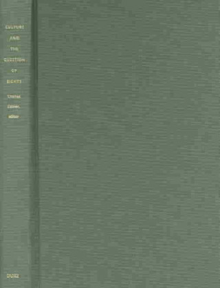 Könyv Culture and the Question of Rights 