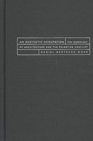 Buch Aesthetic Occupation Daniel Monk