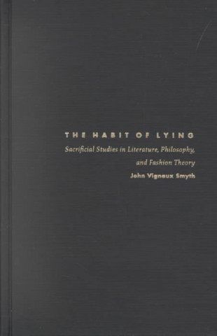 Книга Habit of Lying John Vignaux Smyth