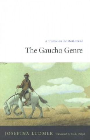 Könyv Gaucho Genre Josefina Ludmer