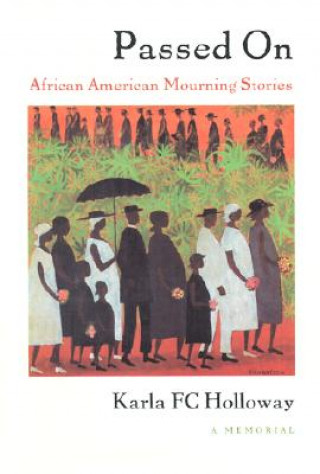 Libro Passed On Karla F.C. Holloway