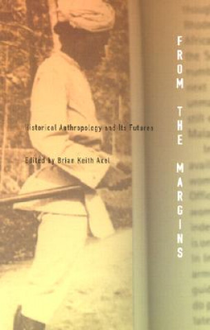 Knjiga From the Margins Brian Keith Axel