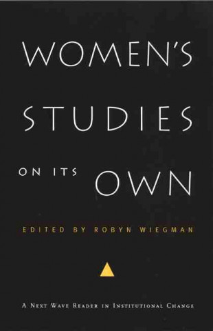 Książka Women's Studies on Its Own 