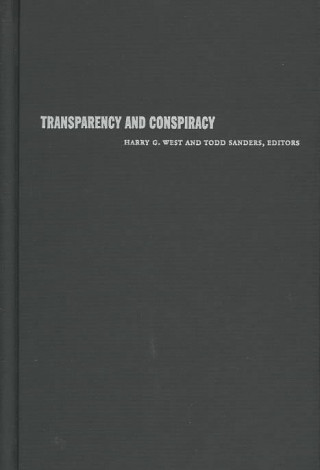 Kniha Transparency and Conspiracy Henry W. West