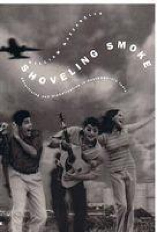 Könyv Shoveling Smoke William Mazzarella