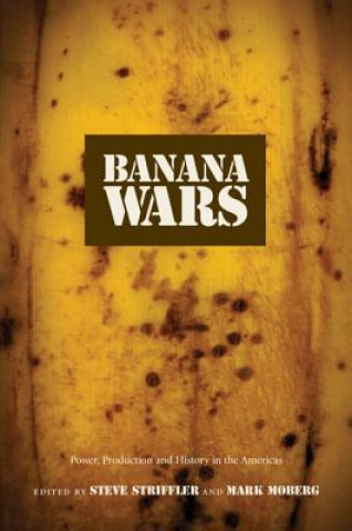 Knjiga Banana Wars Steve Striffler