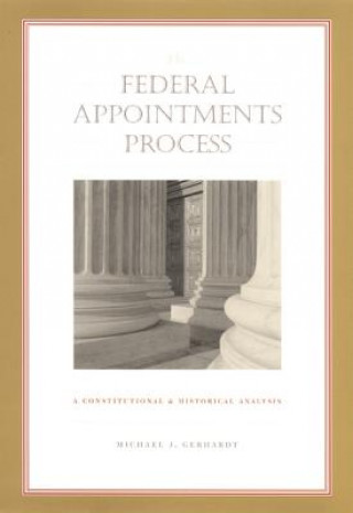 Book Federal Appointments Process Michael J. Gerhardt