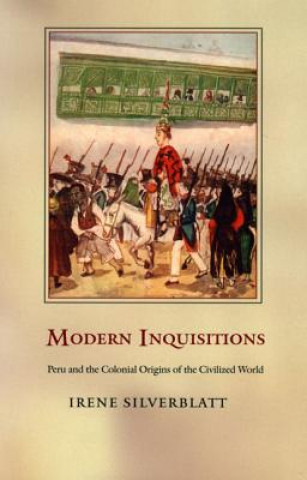 Книга Modern Inquisitions Irene Silverblatt