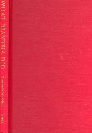 Könyv What Diantha Did Charlotte Perkins Gilman