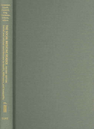 Książka Social Medicine Reader, Second Edition Ronald P. Strauss