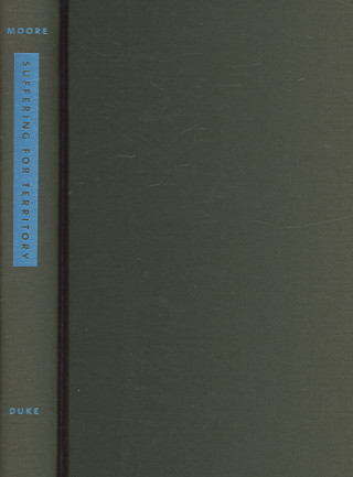 Knjiga Suffering for Territory Donald S. Moore