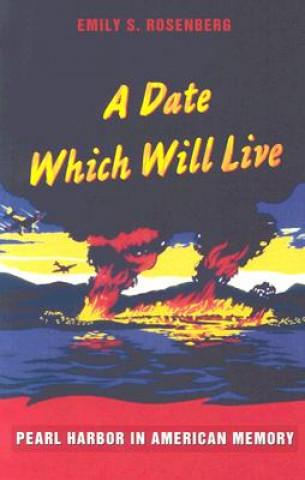 Carte Date Which Will Live Emily S. Rosenberg