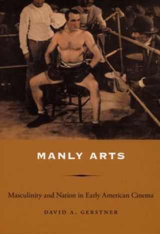 Kniha Manly Arts David A. Gerstner