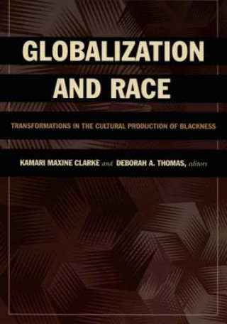 Βιβλίο Globalization and Race Kamari Maxine Clarke