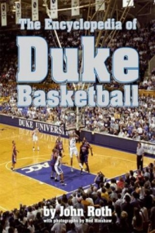 Carte Encyclopedia of Duke Basketball John K. Roth