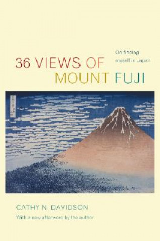Könyv 36 Views of Mount Fuji Cathy N. Davidson