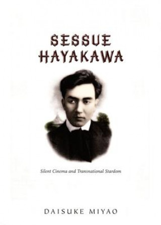 Książka Sessue Hayakawa Daisuke Miyao