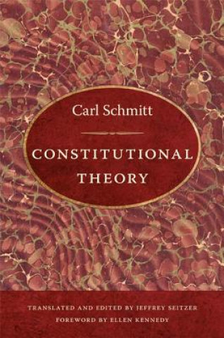 Könyv Constitutional Theory Carl Schmitt