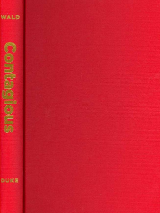 Книга Contagious Priscilla Wald