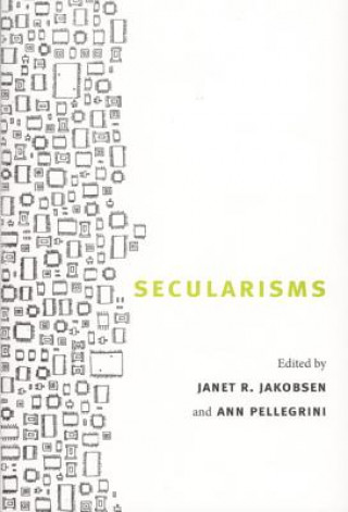 Kniha Secularisms Janet R. Jakobsen