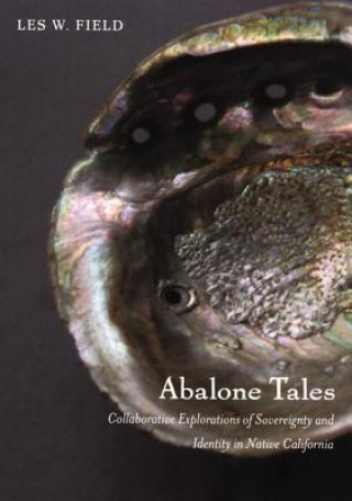 Könyv Abalone Tales Les W. Field