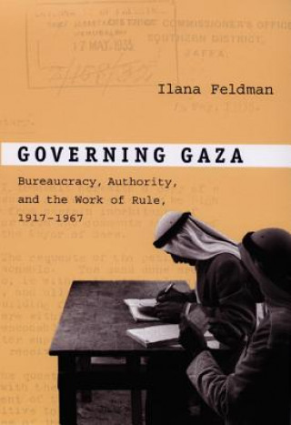 Carte Governing Gaza Ilana Feldman