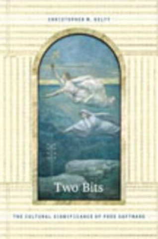 Kniha Two Bits Christopher M. Kelty