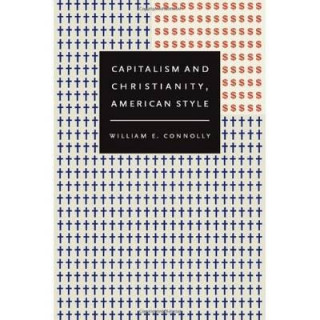 Kniha Capitalism and Christianity, American Style William E. Connolly