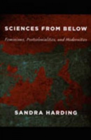 Книга Sciences from Below Sandra Harding