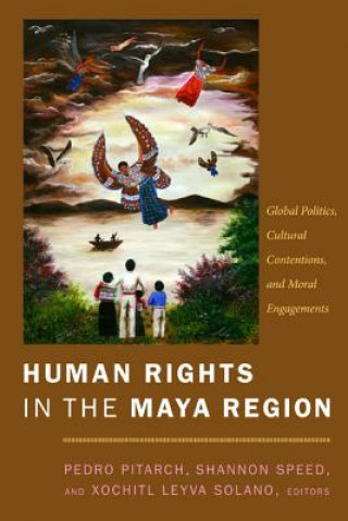 Książka Human Rights in the Maya Region Pedro Pitarch