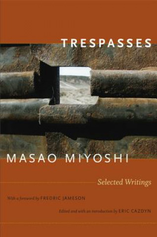 Knjiga Trespasses Masao Miyoshi