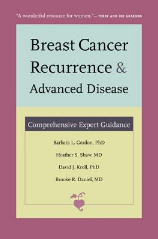 Könyv Breast Cancer Recurrence and Advanced Disease Barbara Gordon