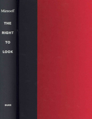 Kniha Right to Look Nicholas Mirzoeff
