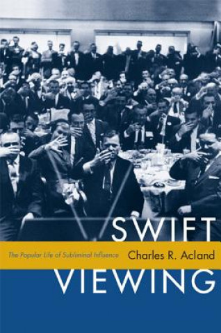 Libro Swift Viewing Charles R. Acland
