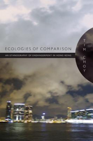 Book Ecologies of Comparison Tim Choy