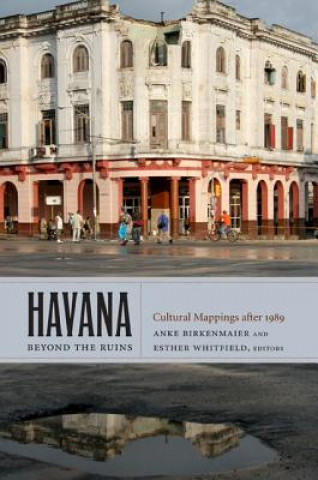 Książka Havana beyond the Ruins 