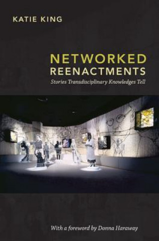 Buch Networked Reenactments Katie King