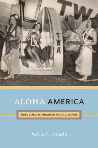 Book Aloha America Adria L. Imada